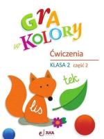 Gra w kolory SP 2 Ćwiczenia cz.2 + zakładka. Autor:   Praca zbiorowa. SmakLiter.pl Okładka książki Gra w kolory SP 2 Ćwiczenia cz.2 + zakładka