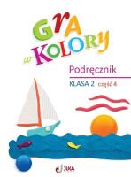 Gra w kolory SP 2 Podręcznik cz.4. Autor: Beata Sokołowska, Grodzka Katarzyna. SmakLiter.pl Okładka książki Gra w kolory SP 2 Podręcznik cz.4