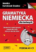 Gramatyka niemiecka dla leniwych. Autor: Monika Karolczak-Snadna. SmakLiter.pl Okładka książki Gramatyka niemiecka dla leniwych