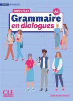 Grammaire en dialogues grand debutan + online w.2. Autor: Grand-Clement Odile. SmakLiter.pl Okładka książki Grammaire en dialogues grand debutan + online w.2