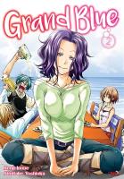 Grand Blue. Tom 2. Autor: Kenji Inoue, Kimitake Yoshioka. SmakLiter.pl Okładka książki Grand Blue. Tom 2