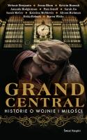 Grand Central. Autor: Benjamin Melanie, JENNA BLUM, Hodgkinson Amanda, Jenoff Pam, Jio Sarah, Sarah McCoy, McMorris Kristina, Ric. SmakLiter.pl Okładka książki Grand Central
