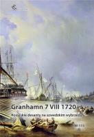 Granhamn 7 VIII 1720. Rosyjskie desanty... Autor: Gorb Eugen. SmakLiter.pl Okładka książki Granhamn 7 VIII 1720. Rosyjskie desanty..