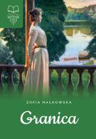 Granica. Bez opracowania. Autor: Nałkowska Zofia. SmakLiter.pl Okładka książki Granica. Bez opracowania