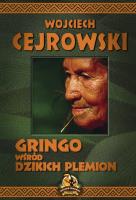 Gringo wśród dzikich plemion. Autor: Wojciech Cejrowski. SmakLiter.pl Okładka książki Gringo wśród dzikich plemion