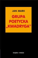 Grupa poetycka ''Kwadryga. Autor: Marx Jan. SmakLiter.pl Okładka książki Grupa poetycka ''Kwadryga