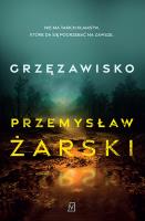 Grzęzawisko. Autor: Przemysław Żarski. SmakLiter.pl Okładka książki Grzęzawisko