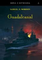 Guadalcanal. Autor: Morison Samuel Eliot. SmakLiter.pl Okładka książki Guadalcanal