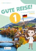 Gute Reise! 1 Ćwiczenia. Autor:   Praca zbiorowa. SmakLiter.pl Okładka książki Gute Reise! 1 Ćwiczenia