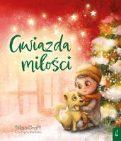 Gwiazda miłości. Autor: Mojo Graffi Bielińska Katarzyna. SmakLiter.pl Okładka książki Gwiazda miłości