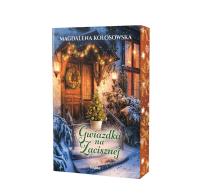 Gwiazdka na Zacisznej (barwione brzegi). Autor: Magdalena Kołosowska. SmakLiter.pl Okładka książki Gwiazdka na Zacisznej (barwione brzegi)