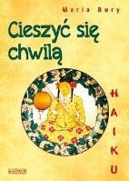 Okładka książki Haiku. Cieszyć się chwilą