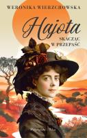 Hajota. Autor: Wierzchowska Weronika. SmakLiter.pl Okładka książki Hajota
