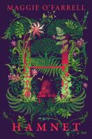 Hamnet. Autor: Maggie O’Farrell. SmakLiter.pl Okładka książki Hamnet