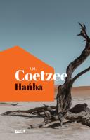 Hańba. Autor: Coetzee 	J.M.. SmakLiter.pl Okładka książki Hańba