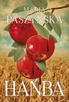 Hańba. Autor: Paszyńska Maria. SmakLiter.pl Okładka książki Hańba