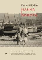 Hanna I Dorota. Autor: Ewa Mańkowska. SmakLiter.pl Okładka książki Hanna I Dorota