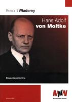 Hans Adolf von Moltke. Autor: Wiaderny Bernard. SmakLiter.pl Okładka książki Hans Adolf von Moltke