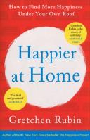 Happier at Home. Autor: Gretchen Rubin. SmakLiter.pl Okładka książki Happier at Home