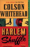 Harlem Shuffle. Autor: Colson Whitehead. SmakLiter.pl Okładka książki Harlem Shuffle