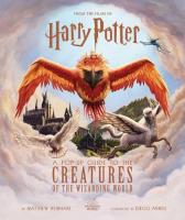 Harry Potter: A Pop-Up Guide to the Creatures of the Wizarding World. Autor: Revenson Jody, Matthew Reinhart. SmakLiter.pl Okładka książki Harry Potter: A Pop-Up Guide to the Creatures of the Wizarding World
