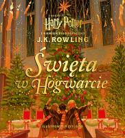Harry Potter. Święta w Hogwarcie. Autor: J. K. Rowling. SmakLiter.pl Okładka książki Harry Potter. Święta w Hogwarcie