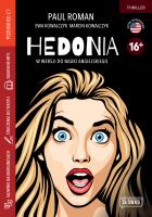 Hedonia w wersji do nauki angielskiego. Autor: Roman Paul, Kowalczyk Ewa, Kowalczyk Marcin. SmakLiter.pl Okładka książki Hedonia w wersji do nauki angielskiego