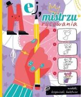 Hej, mistrzu rysowania! Modelki, księżniczki.... Autor:   Praca zbiorowa. SmakLiter.pl Okładka książki Hej, mistrzu rysowania! Modelki, księżniczki...