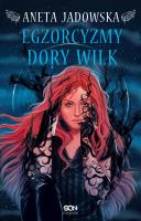 Heksalogia o Dorze Wilk T.5 Egzorcyzmy Dory Wilk. Autor: Jadowska Aneta. SmakLiter.pl Okładka książki Heksalogia o Dorze Wilk T.5 Egzorcyzmy Dory Wilk