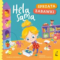Hela sama. Sprząta zabawki. Autor: Gurynowicz Kamila. SmakLiter.pl Okładka książki Hela sama. Sprząta zabawki