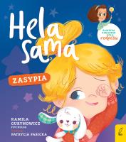 Hela sama. Zasypia. Autor: Gurynowicz Kamila. SmakLiter.pl Okładka książki Hela sama. Zasypia