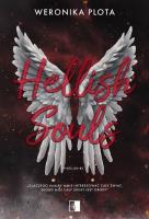 Hellish Souls. Hellish. Tom 3. Autor: Weronika Plota. SmakLiter.pl Okładka książki Hellish Souls. Hellish. Tom 3