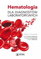 Hematologia dla diagnostów laboratoryjnych. Autor: Anna Korycka-Wołowiec, Lewandowski Krzysztof, Dariusz Wołowiec. SmakLiter.pl Okładka książki Hematologia dla diagnostów laboratoryjnych