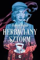 Herbaciany sztorm. Autor: Hafsah Faizal. SmakLiter.pl Okładka książki Herbaciany sztorm