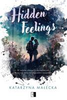 Hidden Feelings. Autor: Katarzyna Małecka. SmakLiter.pl Okładka książki Hidden Feelings