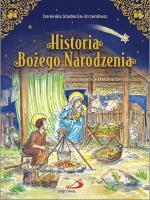 Historia Bożego Narodzenia. Autor: Stadnicka-Strzembosz Dominika. SmakLiter.pl Okładka książki Historia Bożego Narodzenia