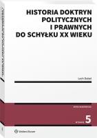 Historia doktryn politycznych i prawnych do schyłku XX wieku. Autor: Dubel Lech. SmakLiter.pl Okładka książki Historia doktryn politycznych i prawnych do schyłku XX wieku