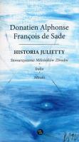 Historia Julietty. Stowarzyszenie Miłośników.... Autor: Donatien Alphonse Francois de Sade. SmakLiter.pl Okładka książki Historia Julietty. Stowarzyszenie Miłośników...