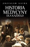 Okładka książki Historia medycyny dla każdego