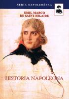 Historia Napoleona. Autor: De Saint-Hilaire Emil Marco. SmakLiter.pl Okładka książki Historia Napoleona