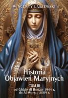 Historia Objawień Maryjnych T.3. Autor: Łaszewski Wincenty. SmakLiter.pl Okładka książki Historia Objawień Maryjnych T.3