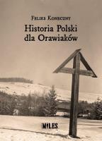 Okładka książki Historia Polski dla Orawiaków