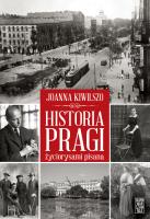 Okładka książki Historia Pragi życiorysami pisana