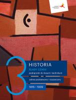 Historia Ślady czasu podręcznik 3 liceum technikum zakres podstawowy i rozszerzony Lata 1815-1939. Autor: Prof. Andrzej Chwalba, Łukasz Kępski. SmakLiter.pl Okładka książki Historia Ślady czasu podręcznik 3 liceum technikum zakres podstawowy i rozszerzony Lata 1815-1939