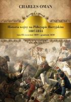Okładka książki Historia wojny na Półwyspie Iberyjskim 1807-1814