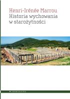 Historia wychowania w starożytności. Autor: Henri-Irne Marrou. SmakLiter.pl Okładka książki Historia wychowania w starożytności