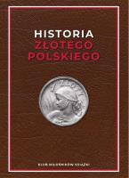 Historia złotego polskiego. Autor: Regner Marek. SmakLiter.pl Okładka książki Historia złotego polskiego