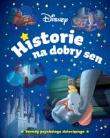 Okładka książki Historie na dobry sen. Disney