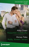 Hiszpańska arystokratka. Autor: Green Abby, Yates Maisey. SmakLiter.pl Okładka książki Hiszpańska arystokratka
