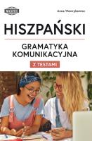 Hiszpański Gramatyka Komunikacyjna z testami. Autor: Wawrykowicz Anna. SmakLiter.pl Okładka książki Hiszpański Gramatyka Komunikacyjna z testami